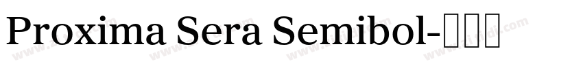 Proxima Sera Semibol字体转换